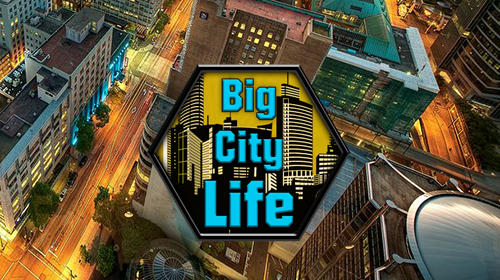 Big City Life Simulator v1.4.6 Apk Mod [Dinheiro Infinito]