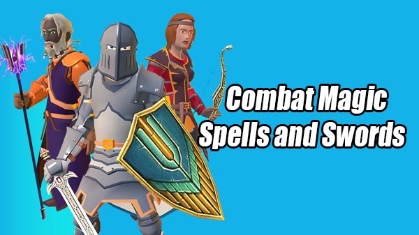Combat Magic Spells and Swords v0.52.64a Apk Mod [Dinheiro Infinito]