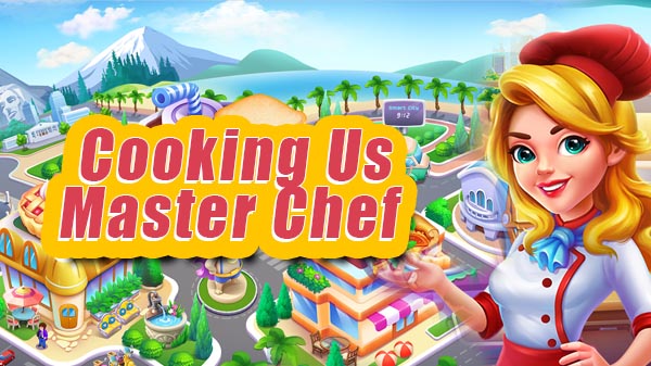 Cooking Us Master Chef v0.6.1 Apk Mod [Dinheiro Infinito]