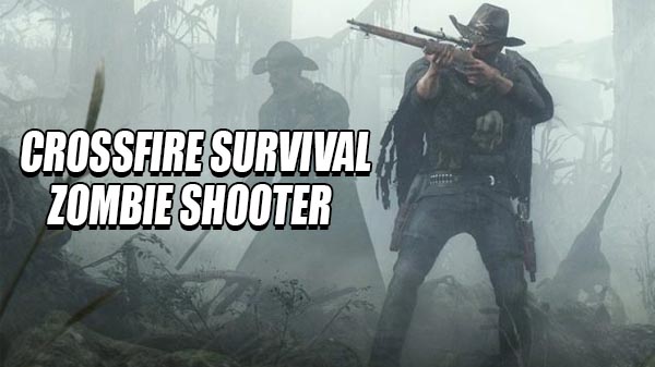 Crossfire Survival Zombie Shooter v1.1.6 Apk Mod [Dinheiro Infinito]