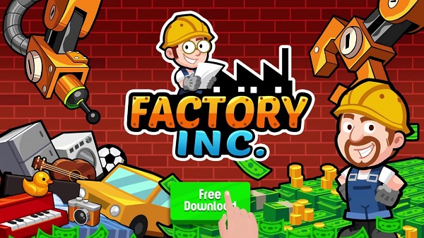 Factory Inc.  v2.3.43 Apk Mod [Dinheiro Infinito]