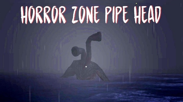 Horror zone Pipe Head v0.326 Apk Mod [Imortalidade]