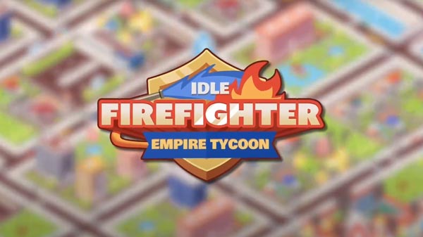 Idle Firefighter Empire Tycoon v0.9.3 Apk Mod [Unlimited Money]