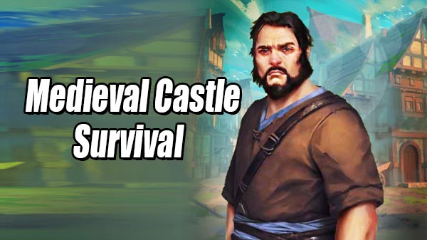Medieval Castle Survival v0.1.1 Apk Mod [Recursos Infinitos]