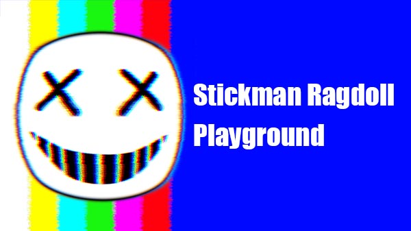 Stickman Ragdoll Playground v0.8.1.3 Apk Mod [Sem Anúncios]