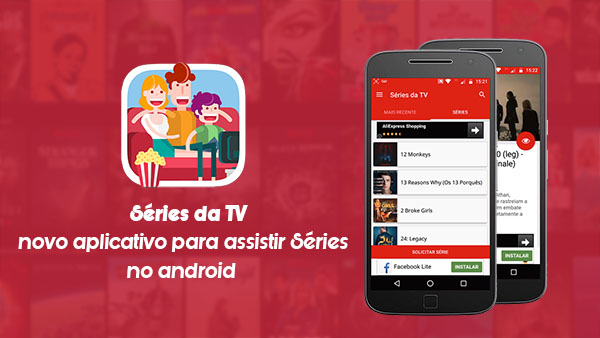 TV Series – New application to watch series on Android.