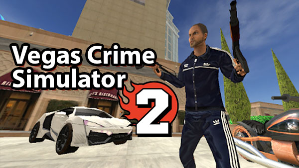 Vegas Crime Simulator 2 v2.8.6 Apk Mod [Dinheiro Infinito]